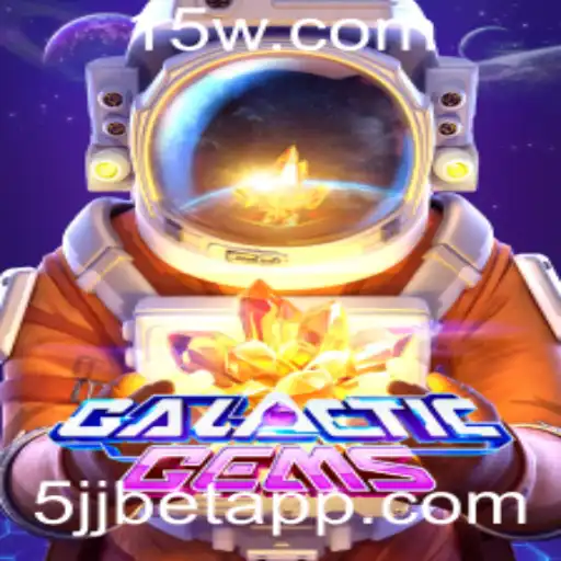 Descubra o Fascinante Mundo de GalacticGems e como a 5jjbet Transforma a Experiência de Jogo